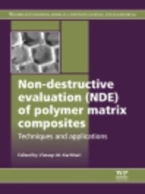 cover image of Non-Destructive Evaluation (NDE) of Polymer Matrix Composites